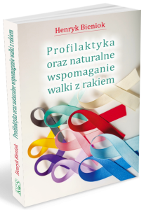 Profilaktyka oraz naturalne wspomaganie walki z rakiem