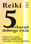 REIKI - 5 wskazań dobrego życia